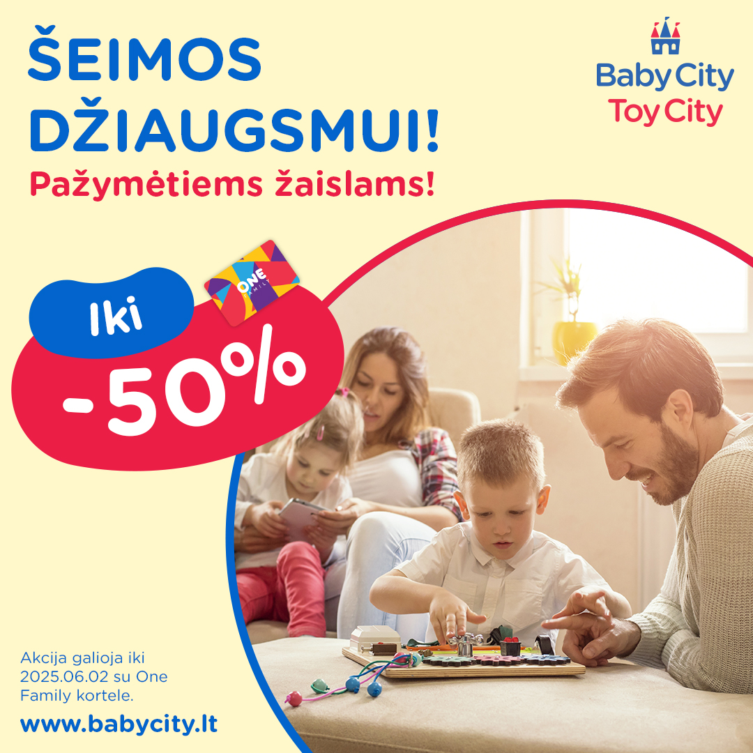 „BABYCITY/TOYCITY” -  Šeimos džiaugsmui! Iki -50% nuolaida pažymėtiems žaislams!