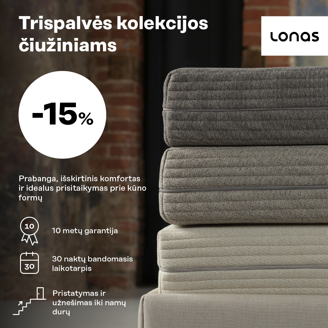 „LONAS” - Trispalvės kolekcijos čiužiniams -15% nuolaida.